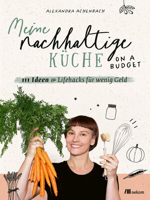 cover image of Meine nachhaltige Küche – on a budget